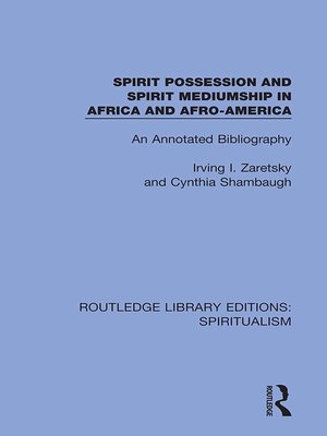 cover image of Spirit Possession and Spirit Mediumship in Africa and Afro-America